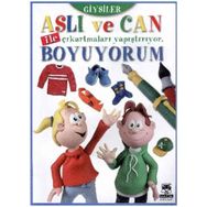 Aslı ve Can ile Çıkartmaları Yapıştırıyor, Boyuyorum - Giysiler - kollektif