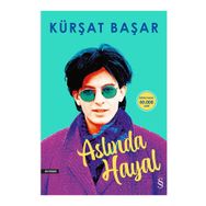 Aslında Hayal - Kürşat Başar