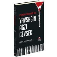Aslında Yerin Kulağı Yok Yavşağın Ağzı Gevşek - Erdal Demirkıran