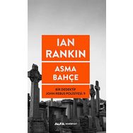 Asma Bahçe - Bir Dedektif John Rebus Polisiyesi 9