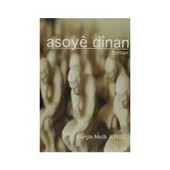 Asoye Dinan - Fergin Melik Aykoç