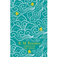 Aspects of the Novel - E M Forster