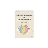 Asperger Sendromu ve Şizoid Görüngü İrem Anlı - Nobel Tıp Kitabevleri