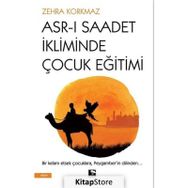 Asr-ı Saadet İkliminde Çocuk Eğitimi-Çınaraltı Yayınları