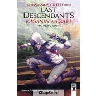 Assassin's Creed - Kağanın Mezarı - Matthew J. Kirby