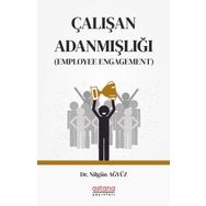 Astana Yayınları - Çalışan Adanmışlığı