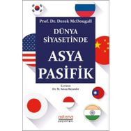 Astana Yayınları - Dünya Siyasetinde Asya Pasifik