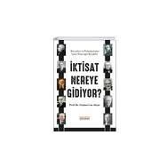 Astana Yayınları - İktisat Nereye Gidiyor?