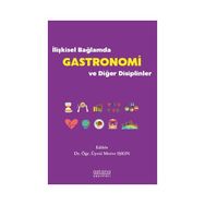 Astana Yayınları - İlişkisel Bağlamda Gastronomi ve Diğer Disiplinler