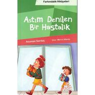 Astım Denilen Bir Hastalık (Farkındalık Hikayeleri) - Asuman Sarıtaç