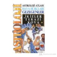 ASTROLOJI ATLASI HAVA BURÇLARI VE GEZEGENLERI - GENEL