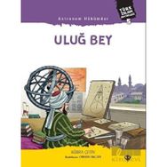 Astronom Hükümdar Uluğ Bey - Diyanet Vakfı Yayınları