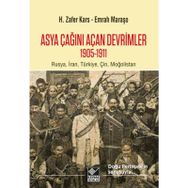 Asya Çağını Açan Devrimler 1905-1911 Kaynak Yayınları