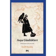 Asya Günlükleri - İsrafil Kuralay