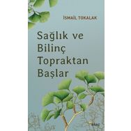 Ataç Yayınları Sağlık ve Bilinç Topraktan Başlar