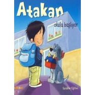 ATAKAN OKULA BAŞLIYOR - SANDRINE DEREDEL ROGEON