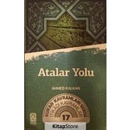 Atalar Yolu - Ahmed Kalkan