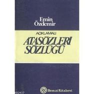 ATASÖZLERİ SÖZLÜĞÜ - EMIN ÖZDEMİR