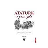 Atatürk Aramızda - Oyhan Hasan Bıldırki
