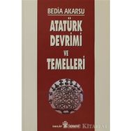 ATATÜRK DEVRIMI VE TEMELLERI - BEDIA AKARSU