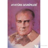ATATÜRK DEVRIMLERI - ADNAN ÇAKMAKÇIOĞLU;FERHAN OĞUZKAN
