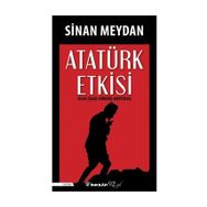 Atatürk Etkisi - Sinan Meydan