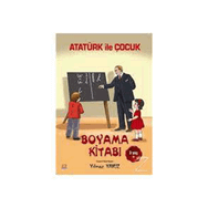 Atatürk İle Çocuk Boyama Kitabı Tunç Yayıncılık