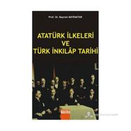 ATATÜRK İLKELERİ VE TÜRK İNKILAP TARIHI - BAYRAM BAYRAKTAR