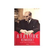 ATATÜRK KIMDIR? - AHMET BEKIR PALAZOĞLU