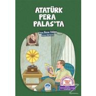 Atatürk Pera Palas’ta - Nuran Turan