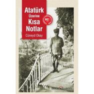 Atatürk Üzerine Kısa Notlar Doğu Kitabevi
