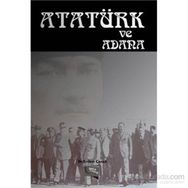 Atatürk ve Adana - Erdem Çanak