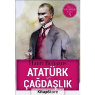 Atatürk ve Çağdaşlık / Hanri Benazus