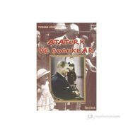 Atatürk ve Çocuklar - Turhan Uğurkan