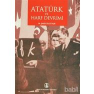 Atatürk ve Harf Devrimi - M. Şakir Ülkütaşır