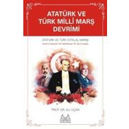 Atatürk ve Türk Milli Marş Devrimi - Ali Uçan