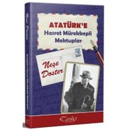 Atatürk'e Hasret Mürekkepli Mektuplar - Neşe Doster