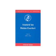 ATATÜRK'ÜN BÜTÜN ESERLERI (CILT 10) - MUSTAFA KEMAL ATATÜRK