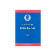 ATATÜRK'ÜN BÜTÜN ESERLERI (CILT 16) (1924) - MUSTAFA KEMAL ATATÜRK