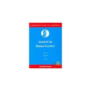 Atatürk’ün Bütün Eserleri - Cilt 19 - Nutuk - Gazi Mustafa Kemal Atatürk