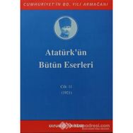 ATATÜRK'ÜN BÜTÜN ESERLERI (CILT 6) (1919-1920) - MUSTAFA KEMAL ATATÜRK