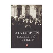 Atatürk’ün Hazırlattığı Hutbeler - Emine Şeyma Usta