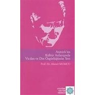 Atatürk'ün Kültür Anlayışında Vicdan Ve Din Özgürlüğünün Yeri - Ahmet Mumcu