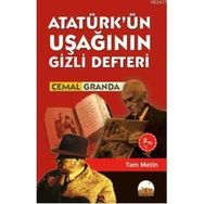 ATATÜRK'ÜN UŞAĞININ GIZLI DEFTERI (CEP BOY) - CEMAL GRANDA