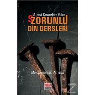 Ateist Çevrelere Göre - Zorunlu Din Dersleri - Muhammed Esat Altuntaş