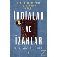 Ateizm ve Deizmin Sorularına Karşı İddialar ve İzahlar - Hüseyin Kemal Gürger
