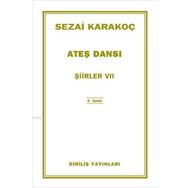 Ateş Dansı - Şiirler 8 - Sezai Karakoç