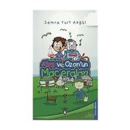 Ateş Ve Ozonun Maceraları - Semra Yurt Akgül