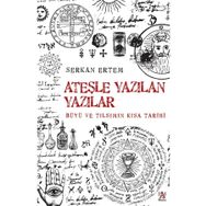 Ateşe Yazılan Yazılar Büyü ve Tılsımın Kısa Tarihi Panama Yayıncılık