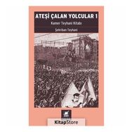 Ateşi Çalan Yolcular 1 - Şehriban Teylani